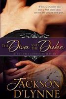The Diva and the Duke 1499694334 Book Cover