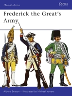Frederick the Great's Army (Men-at-Arms) 0850451515 Book Cover