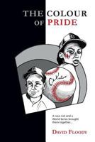 The Colour of Pride 099190043X Book Cover