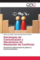 Estrategias de Comunicación y Mecanismos de Resolución de Conflictos (Spanish Edition) 6200030200 Book Cover