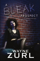A Bleak Prospect 168046633X Book Cover