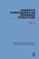 Sonority Constraints on Prosodic Structure 113834687X Book Cover