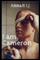 I am Cameron 1097805417 Book Cover