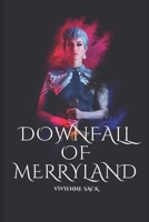 Downfall of Merryland B0BN7RQXYC Book Cover