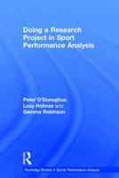 Doing a Research Project in Sport Performance Analysis 1138667021 Book Cover