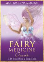 Fairy Medicine Oracle: A 48-Card Deck & Guidebook 1735839302 Book Cover