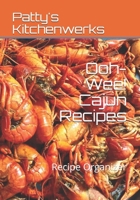 Ooh-Wee! Cajun Recipes: Recipe Organizer 1655123068 Book Cover