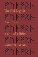 The Old English Rune Poem: A Critical Edition (Mcmaster Old English Studies and Texts ; 2) 148759268X Book Cover