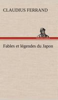 Fables et Légendes du Japon 1515392384 Book Cover