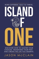 Island of One: Born Different. Built to Thrive. B0FMSBMJX5 Book Cover