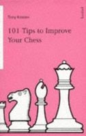 101 Tips to Improve Your Chess 0805047328 Book Cover