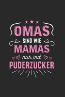 Oma Kalender 2020: Omas sind wie Mamas nur mit Puderzucker. Oma Kalender 2020 mit 112 Seiten. 6 x 9 (Ca. DIN A5) mit Softcover (German Edition) 1675911835 Book Cover