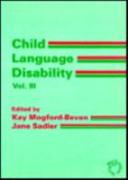 Child Language Disability Vol 3: Hearing Impairment 1853591688 Book Cover