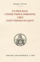 Le Prochain Comme Tierce Personne Chez Saint Thomas d'Aquin 271161431X Book Cover