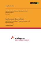 Insolvenz von Unternehmen: Rechtliche Grundlagen, Vorgehensweise und Konsequenzen (German Edition) 3346080099 Book Cover