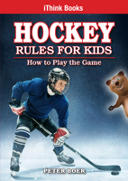 Hockey Rules for Kids 1897206216 Book Cover
