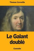 Le Galant Doubl� 1727388011 Book Cover