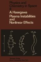Plasma Instabilities and Nonlinear Effects 3642659829 Book Cover