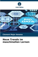 Neue Trends im maschinellen Lernen (German Edition) 6209835155 Book Cover