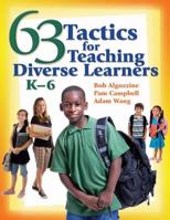 63 Tactics for Teaching Diverse Learners, K-6 1412942381 Book Cover
