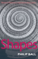Shapes: Nature's Patterns: A Tapestry in Three Parts (Natures Patterns) 019960486X Book Cover
