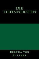 Die Tiefinnersten: Roman (Classic Reprint) 3959401825 Book Cover