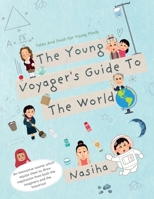 The Young Voyager's Guide To The World: Tales and Truth for Young Minds B0GX118XKB Book Cover
