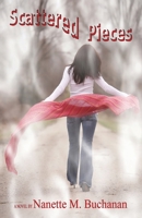 Scattered Pieces 0979388376 Book Cover