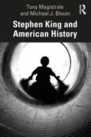 Stephen King and American History 0367493306 Book Cover