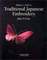 The Beginner's Guide to Traditional Japanese Embroidery (Needlecraft) 0855328576 Book Cover