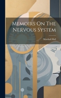 Memoirs On The Nervous System 1021566586 Book Cover