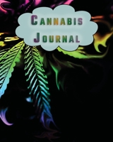 Cannabis Journal: Cannabis Review & Rating Journal / Log Book. Cannabis Accessories & Gift Idea For Medical & Personal Cannabis Tasting Paper Blank Notebook Less Stress More Fun 1711235687 Book Cover