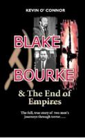 Blake and Bourke & the End of Empires 095356973X Book Cover