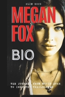 MEGAN FOX BIO: The Journey from Movie Star to Industry Trailblazer B0DW3RD82Z Book Cover