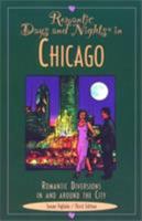 Romantic Days and Nights in Chicago: Romantic Diversions in and around the City 076270828X Book Cover