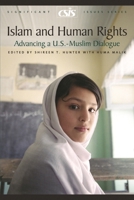 Islam and Human Rights: Advancing a U.S. -Muslim Dialogue 0892064714 Book Cover