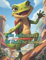 The Adventures Of Lizi The Lizard B0GCDH8KP7 Book Cover