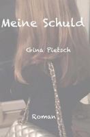 Meine Schuld 1543111556 Book Cover