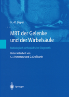 Mrt Der Gelenke Und Der Wirbelsaule: Radiologisch-Orthopadische Diagnostik 3642628346 Book Cover