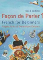 Facon De Parler: French for Beginners: Pt.1 (Facon De Parler) 0340772344 Book Cover
