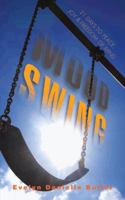 Mood Swing: 21 Days to Peace, Joy and Freedom of Mind 1496943112 Book Cover