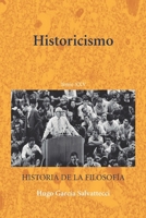 El Historicismo: Tomo XXV (Historicismo, Fenomenología y Existencialismo) (Spanish Edition) B0HFDZ1ZDX Book Cover