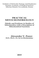 Practical Mitochondriology: Pitfalls and Problems in Studies of Mitochondrial Functions 1483963853 Book Cover