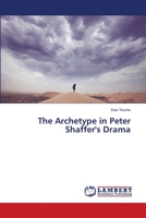 The Archetype in Peter Shaffer's Drama 3659489719 Book Cover