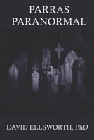 Parras Paranormal (Spanish Edition) B08JRGP78C Book Cover