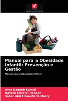 Manual para a Obesidade Infantil: Prevenção e Gestão 6202819014 Book Cover