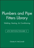 Plumbers and Pipe Fitters Library: Welding, Heating, Air Conditioning 0025829122 Book Cover