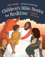 Childrens Bible Stories for Bedtime (Fully Illustrated): Gift Edition: To Grow in Faith & Love 0593436164 Book Cover