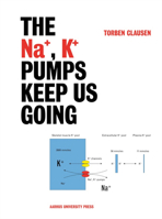 The Na+, K+ Pumps Keep Us Going 8771249397 Book Cover