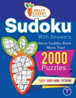Sudoku With Answers: Value Book - More Than 2000 Puzzles – Hard, Very Hard and Extreme - Volume 2 B091J7471B Book Cover